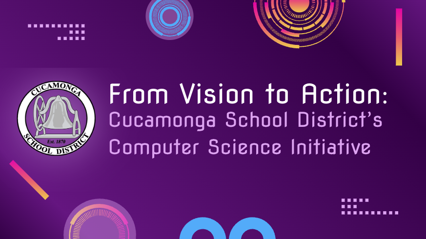 From Vision to Action: Cucamonga School District cover slide