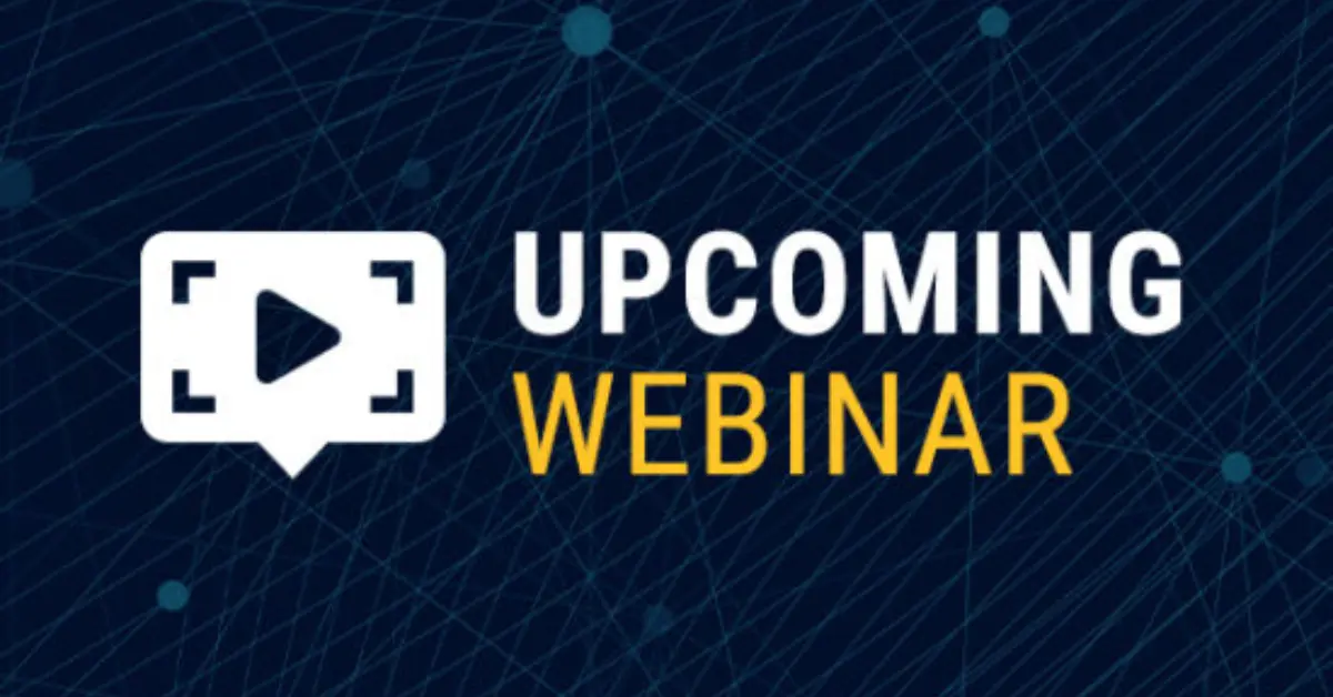 Upcoming Webinar